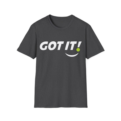 'GOT IT!' Front / 'OOPS. YOURS.' Back Pickleball Graphic T-Shirt