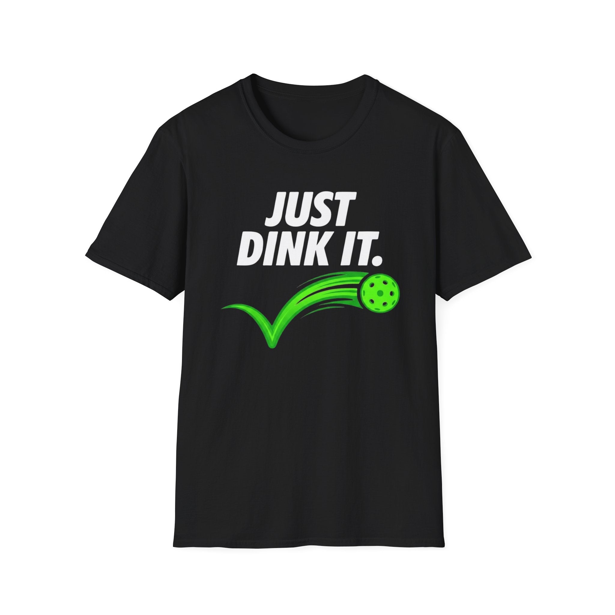 Just Dink It T‑Shirt